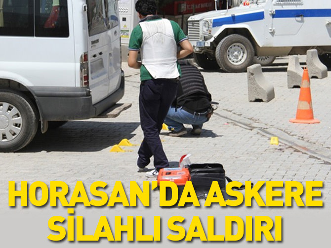 Horasan'da askere silahlı saldırı