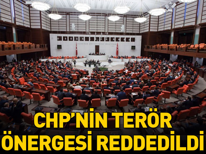 CHP'nin terör olaylarıyla ilgili komisyon önergesi reddedildi