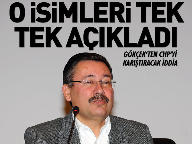 Gökçek'ten CHP'yi karıştıracak iddia