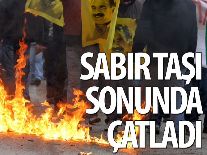 Sabırtaşı sonunda çatladı