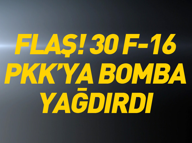 30 F-16 ile operasyon