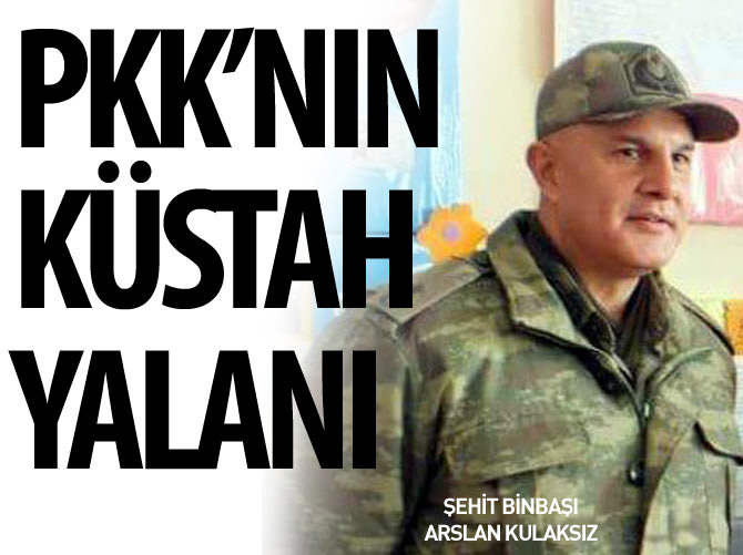 PKK'nın küstah yalanı