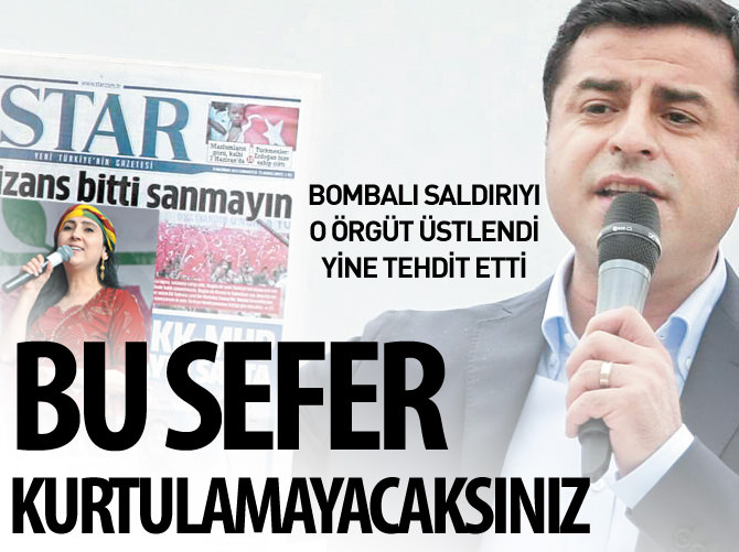 HDP’nin maşasından STAR’a 2.tehdit