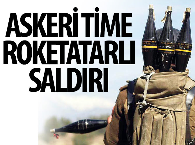 Osmaniye'de askeri time roketatarlı saldırı