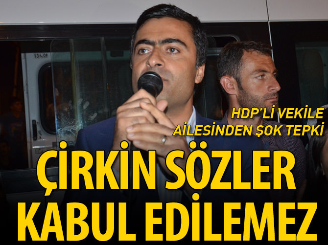 HDP'li Zeydan'ın sözlerine ailesinden tepki