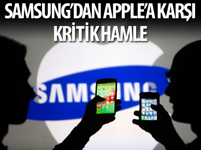 Samsung'dan Apple'a karşı büyük hamle
