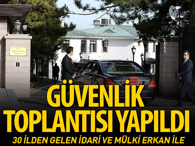 Güvenlik toplantısı yapıldı