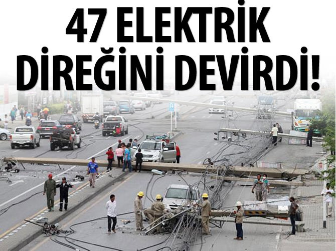 Bir araç 47 elektrik direğini devirdi