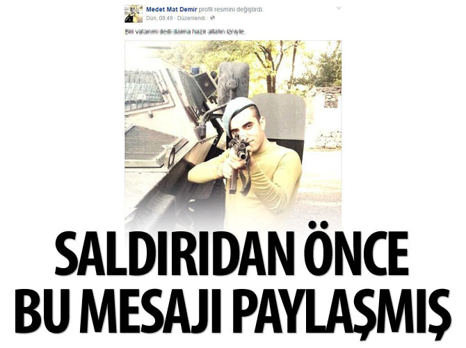 Şehit asker saldırıdan 18 saat önce bu mesajı paylaşmış