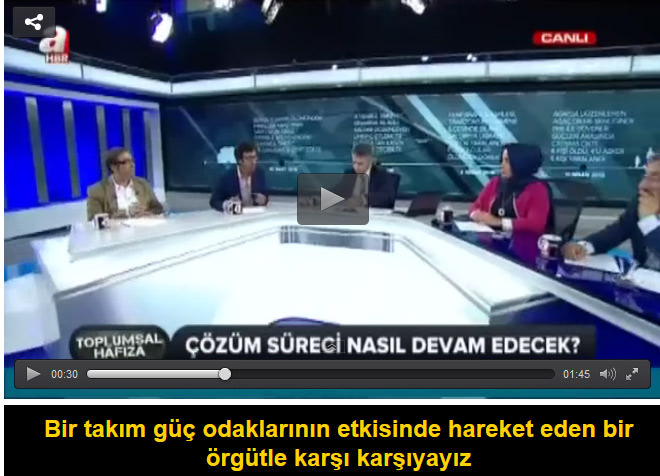 Bir takım güç odaklarının etkisinde hareket eden bir örgütle karşı karşıyayız