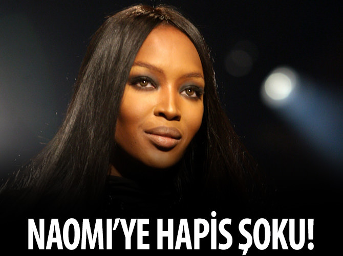 Naomi'ye hapis şoku!