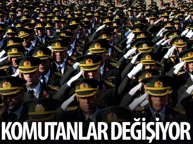 Komutanlar değişiyor