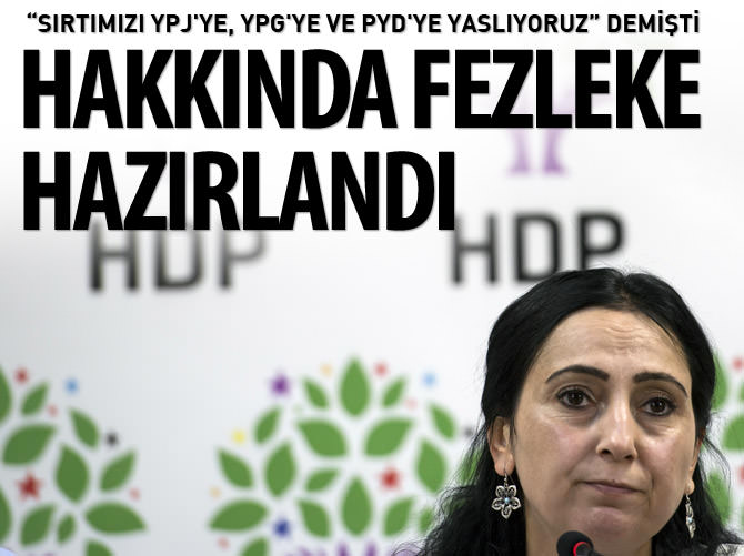 HDP Eş Genel Başkanı Yüksekdağ hakkında fezleke hazırlandı