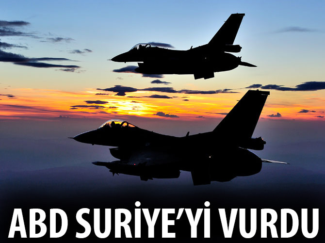 ABD, Suriye'yi vurdu!