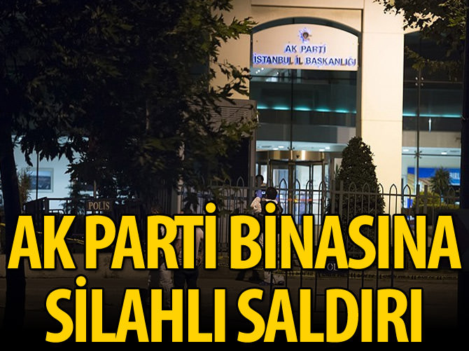 AK Parti İl Başkanlığı'na saldırı: 1 yaralı