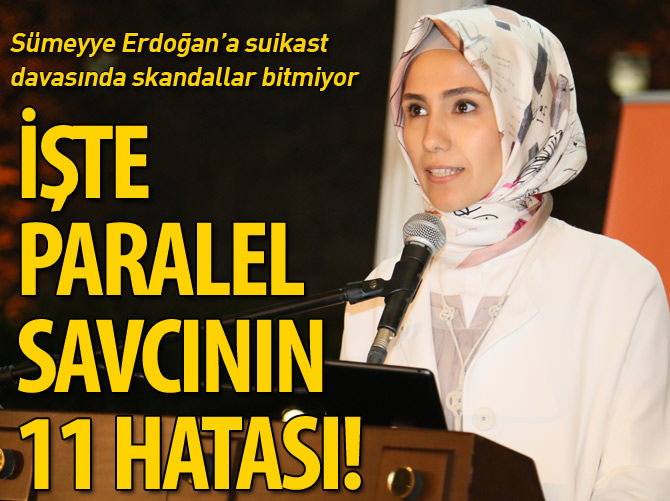 İşte paralel savcının 11 hatası