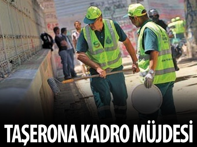 4B ve 4C'liye kadro müjdesi