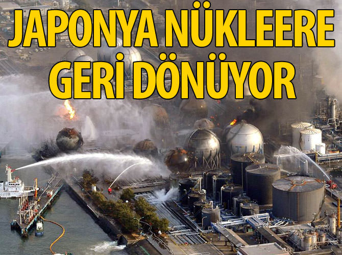 Japonya nükleer enerji kaynağına geri dönüyor