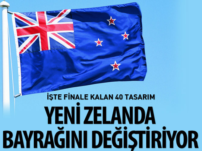 Yeni Zelanda’nın bayrağı değişiyor