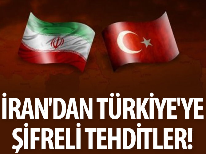 İran'dan Türkiye'ye şifreli tehditler!