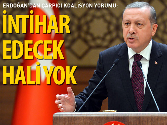 Cumhurbaşkanı Erdoğan'dan çarpıcı koalisyon yorumu
