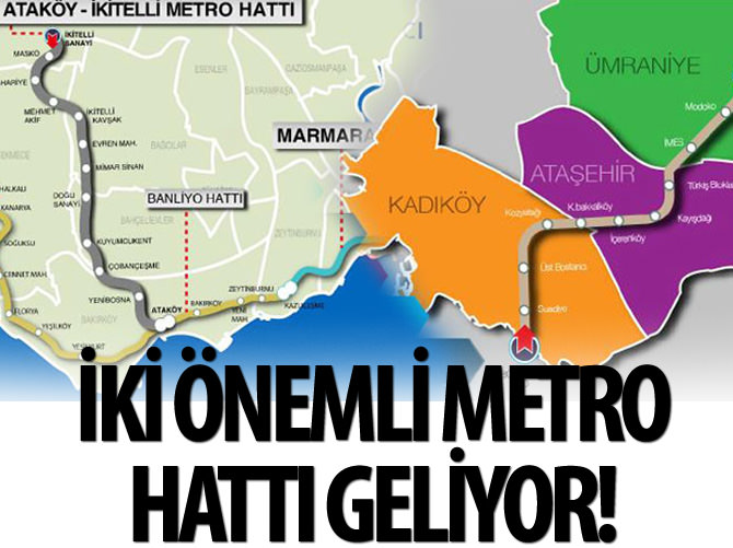 İki önemli metro hattı Eylül'de start alıyor