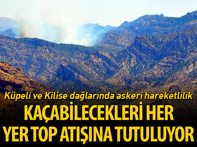 Küpeli ve Kilise dağlarında askeri hareketlilik