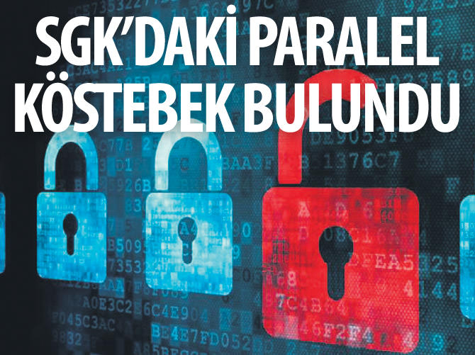 SGK'daki paralel köstebek bulundu