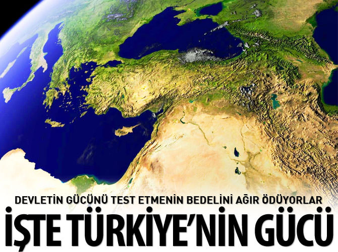 İşte Türkiye'nin gücü