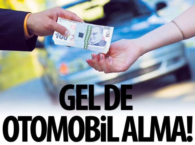 Gel de otomobil alma!