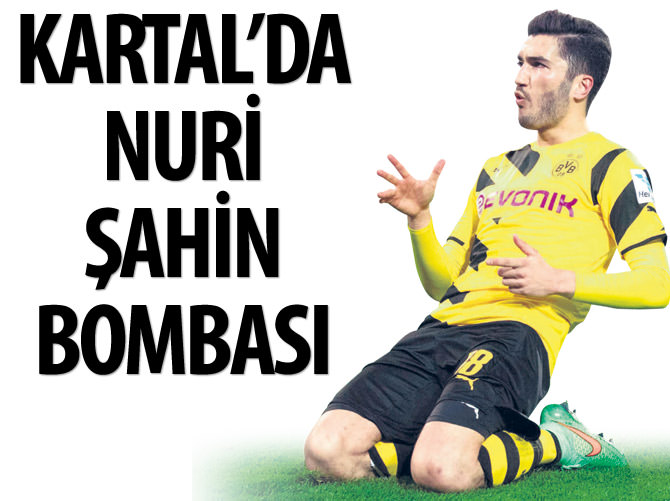 Beşiktaş'tan Nuri Şahin bombası!