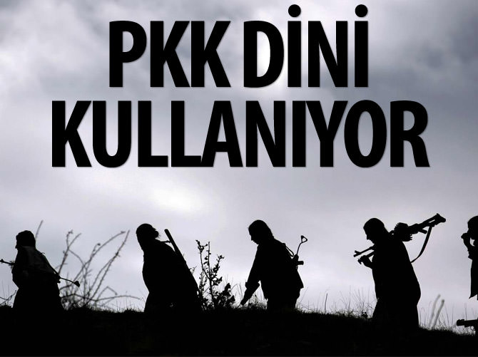 PKK dini kullanıyor