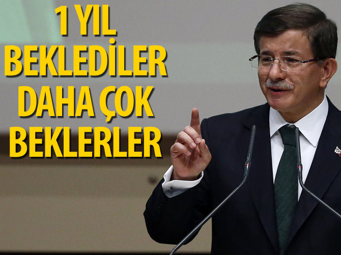 Davutoğlu: 1 yıldır bekliyorlar, daha çok beklerler