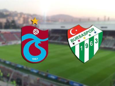 Trabzonspor - Bursaspor (İlk 11'ler)