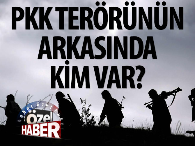PKK terörünün arkasında kim var?