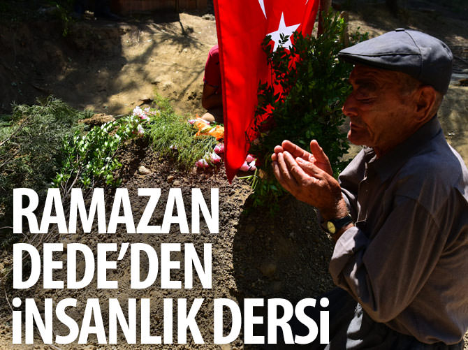 Şehidin dedesinden insanlık dersi