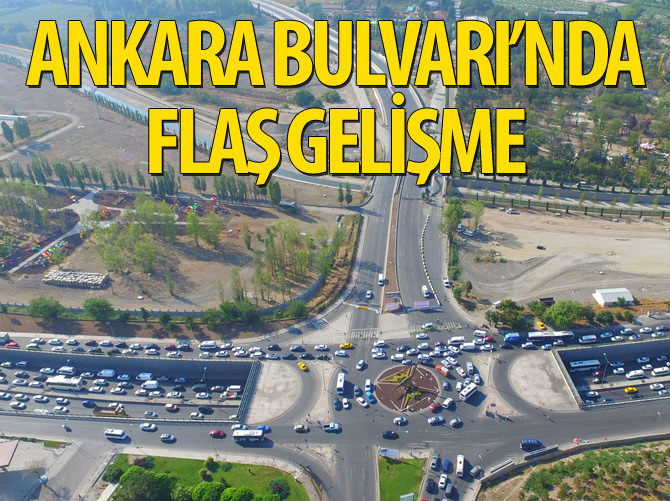 Ankara Bulvarı trafiğe açıldı
