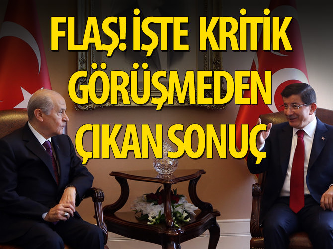 İşte Davutoğlu-Bahçeli görüşmesinden çıkan sonuç