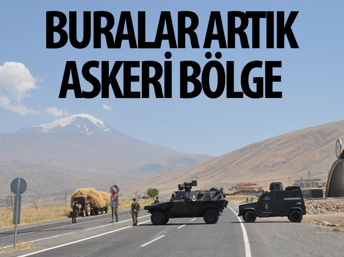 Ağrı ve Tendürek dağları yeniden güvenlik bölgesi