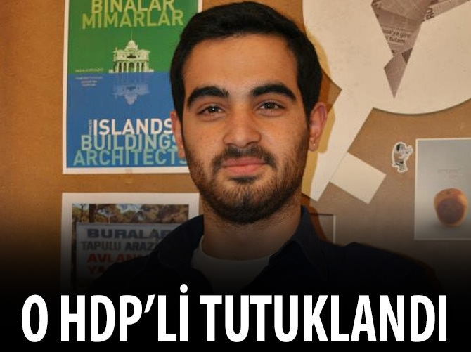 O HDP'li tutuklandı