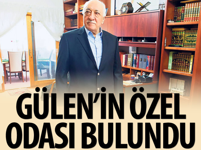 Fethullah Gülen'in özel odası bulundu