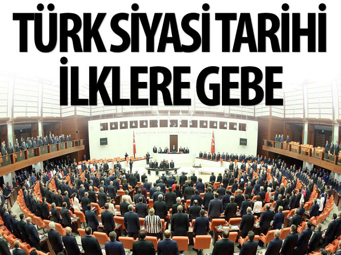 Türk siyasi tarihi ilklere gebe