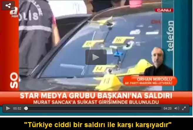 Star Medya Yönetim Kurulu Başkanı Murat Sancak’a silahlı saldırı