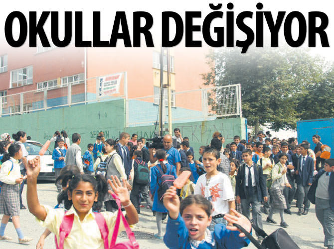 Okullar değişiyor