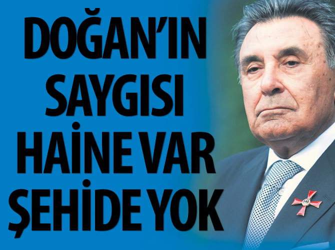 Doğan'ın saygısı haine var şehide yok