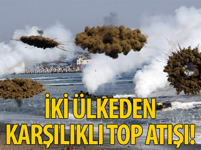 Kuzey Kore ve Güney Kore'den karşılıklı topçu atışı