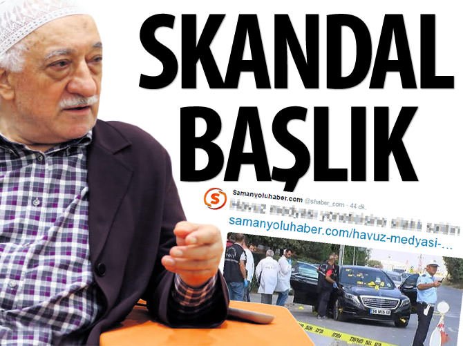 FETÖ medyasından alçak manşet