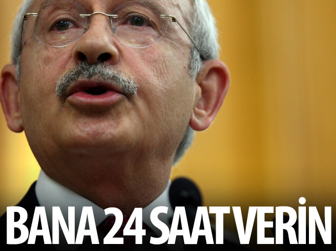 "Bana 24 saat verin!"