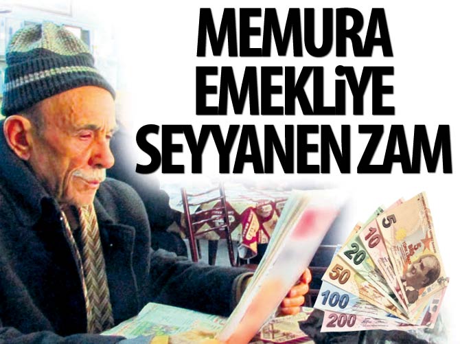 Memura-emekliye seyyanen zam