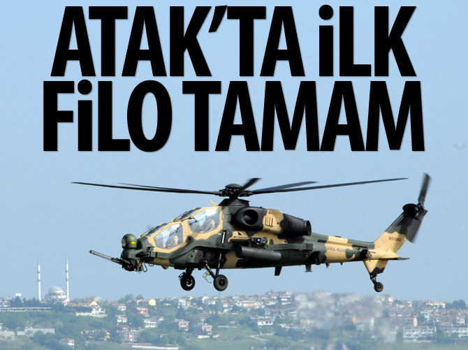 Milli taarruz helikopteri ATAK'ta ilk filo tamam